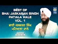 Lagu Best Of Bhai Jaskaran Singh Patiala Wale Vol. 1 | Kirtan Jukebox | Amritt Saagar | Non Stop Kirtan