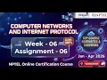 Computer Networks And Internet Protocol week 6 NPTEL Week 6 Assignment 6 Solution Jan-Apr 2026