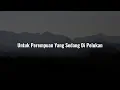 Download Lagu Payung Teduh - Untuk Perempuan Yang Sedang Di Pelukan (Lirik) | Mix -  Anugerah Terindah