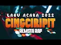 Lagu LAGU ACARA PAPUA 2022 | CINGCIRIPIT | REMSTA RAP (OFFICIAL MUSIC VIDEO)