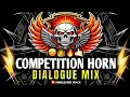 Lagu COMPETITION HORN 2025 | DIALOGUE MIX | HIGH GAIN COMPETITION SONG | #competition #soundcheck #music 