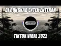 Download Lagu FYP TIKTOK DJ RUNGKAD ENTEK ENTEKAN REMIX FULL BASS VIRAL TERBARU 2022 SAIKI AKU WES SADAR