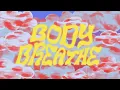 LP Giobbi - 'Body Breathe (feat. Monogem)' (Official Visualiser)
