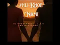 Dj Underwater, L.EV & Marvtown - #Nu Khoe /Nami (Original Audio)