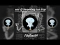 dj berondong tua drop mengkane | FiksRmx09 