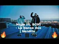 Naps (ft. SCH) - La danse des bandits (Clip Officiel)