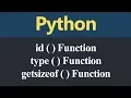 id Function type Function and getsizeof Function in Python Hindi
