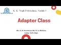 Use of Adapter Class in Java