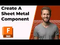 How To Create A Sheet Metal Component In Fusion 2026 Easy Guide