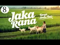 Download Lagu DONGENG SUNDA JAKA RANA SERI (8) KARYA AMBU ROSS