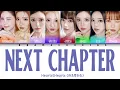 HEARTS2HEARTS (하츠투하츠) - 'NEXT CHAPTER' Lyrics (가사) || Color Coded Lyrics (Han/Rom/Eng)