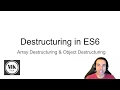 Destructuring Assignment in ES6 explained in 5 minutes