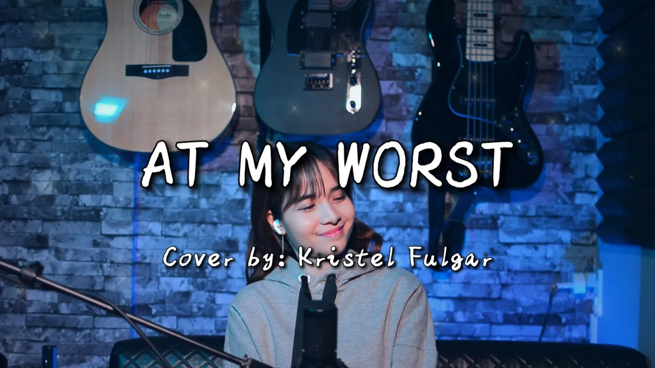 AT MY WORST - Pink Sweat$ (Female Cover by Kristel Fulgar)
