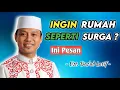 Download Lagu Cara Menjadikan Rumah Sebagai Surga - Ustadz Das'ad Latif