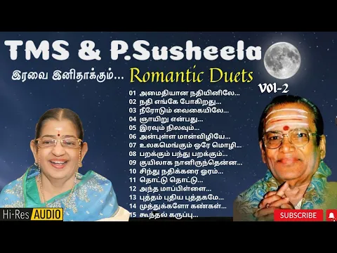 Download MP3 TMS & P.Susheela குரலில் இரவை இனிதாக்கும் டூயட் பாடல்கள் | High Quality Audio Songs | Duet- Vol-2