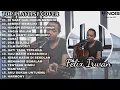 16 TOP PLAYLIST COVER FELIX IRWAN | DI SAAT KAU HARUS MEMILIH - PANCE PONDAAG
