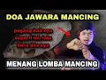 Lagu DOA MANCING - MENJADI JAWARA LOMBA MANCING IKAN ,LAKUKAN SEPERTI INI‼️