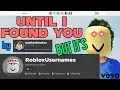 Until I Found You But The Are ROBLOX Usernames By Stephen Sanchez
