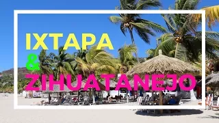 Ixtapa Zihuatanejo Two Mexican Beach Paradises