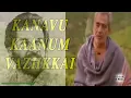 Download Lagu kanavu kanum vazhkkai yavum hd digital 5.1 audio song