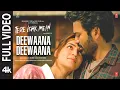 Lagu Deewaana Deewaana (Full Video): Tere Ishk Mein | Dhanush, Kriti | AR Rahman | Aanand LR | Bhushan K