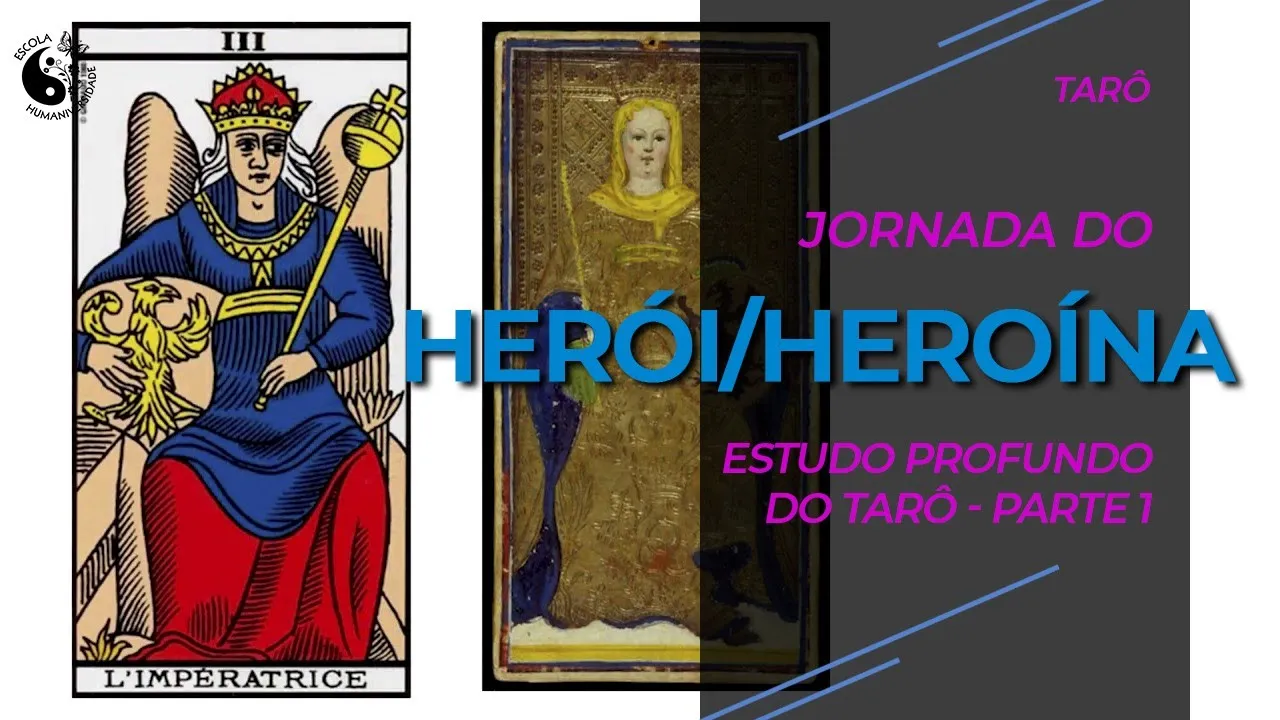 Jornada do herói/heroína – Estudo profundo do Tarô – Parte 1 | Tarô Terapêutico