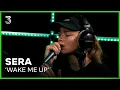 Download Lagu SERA covert 'Wake Me Up' LIVE | 3FM Live Box | NPO 3FM