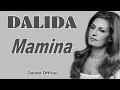 Download Lagu DALIDA – Mamina | Dalida Official