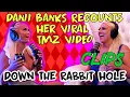 DANII BANKS recounts her VIRAL TMZ DTRH Clips From EP 13