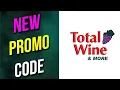 Total Wine codes 2023 Total Wine promo codes 2023 Total Wine promos 2023 Free For You