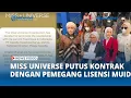 Download Lagu Imbas Pelecehan Seksual, Miss Universe Putus Kontrak dengan Pemegang Lisensi Miss Universe Indonesia