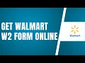 How To Get Walmart W2 Form Online