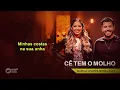 Cê tem o Molho - Marília Tavares, Murilo Huff