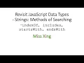 36 JavaScript Data Types - Strings Search for strings