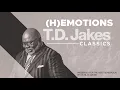 TD Jakes Classics - He Motions Bishop TD Jakes