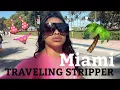 STRIPPER VLOG TRAVELING STRIPPER COME TO MIAMI WITH ME