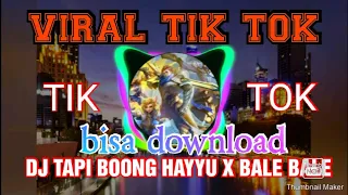 dj music tapi bohong hayu bale bale viral tiktok terbaru 2020 full remix bisa download 