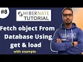 Fetch Data from Database using Get Load method Hibernate framework Tutorial