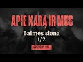 Download Lagu APIE KARĄ IR MUS #14. Baimės siena. 1/2
