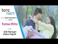 Download Lagu tumse milna song with lyrics
