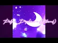 Daphini - Poly Slowed