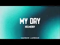Download Lagu MY DAY - Hellmerry (Lyrics)