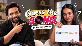 Guess the song by Emoji | Ft. Abhishek Banerjee 