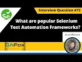 What are popular Selenium Test Automation Frameworks Selenium Interview Question