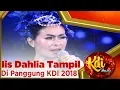 Glamor!! Iis Dahlia Tampil Di Panggung KDI 2018 – KDI MANIA