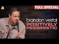 Brandon Vestal Positively Pessimistic Full Comedy Special