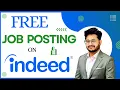 Indeed Free Job Posting for Employer HR How to Do free Job Posting on INDEED