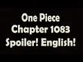 One Piece Chapter 1083 Spoiler English Summary