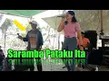 Lagu lagu Bima Dompu, saramba pataku Ita cover lisa
