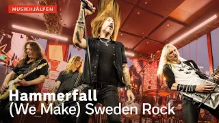 Hammerfall - (We Make) Sweden Rock / Musikhjälpen 2019